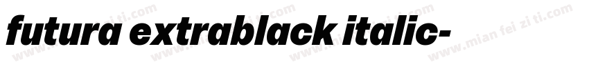 futura extrablack italic字体转换
